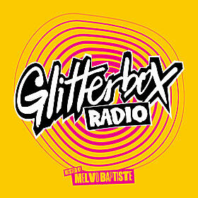 Glitterbox Radio Show 369: Hosted By Melvo Baptiste Image