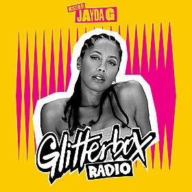 Glitterbox Radio Show 309: Hosted by Jayda G Image