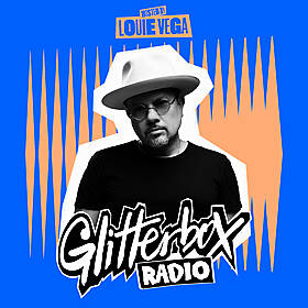 Glitterbox Radio Show 328: Hosted by Louie Vega Image