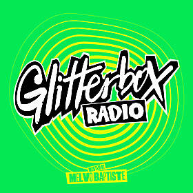 Glitterbox Radio Show 420: Hosted By Melvo Baptiste Image