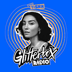 Glitterbox Radio Show 424: Hosted By Yasmin Image