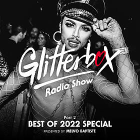 Glitterbox Radio Show 299: Best of 2022 Special Part 2 Image