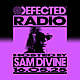 Defected Radio Show hosted by Sam Divine - 16-05-2025