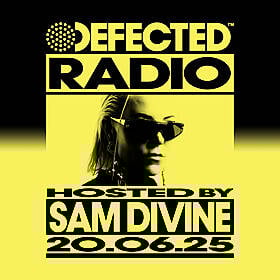 Defected Radio Show hosted by Sam Divine - 20-06-2025 Image