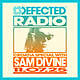 Defected Radio Show: Croatia Special with Sam Divine - 11-07-25