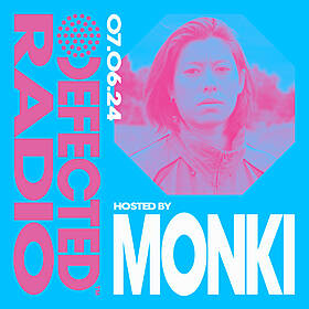 Defected Radio Show hosted by Monki - 07-06-24 Image
