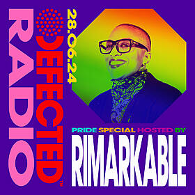 Defected Radio Show Pride Special Hosted by Rimarkable - 28-06-24 Image