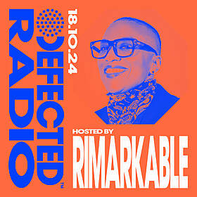 Defected Radio Show hosted by Rimarkable - 18-10-24 Image