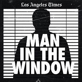 Man In The Window: The Golden State Killer Image