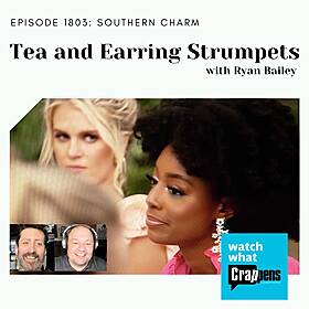 Southern Charm: Tea and Earring Strumpets w/ Ryan Bailey Image