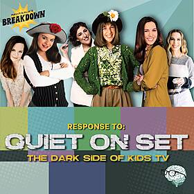 Response to QUIET ON SET: THE DARK SIDE OF KIDS TV Image