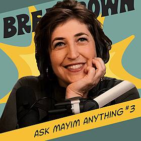 Ask Mayim Anything #3: Sex & Love Addiction, Repressed Memories, ADHD and Imposter Syndrome Image