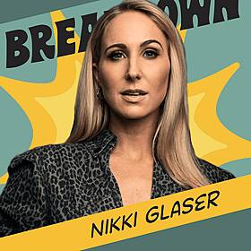 Nikki Glaser: The Drug of Feelings Image