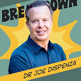 Dr Joe Dispenza: Avoid the Lens of the Past Image