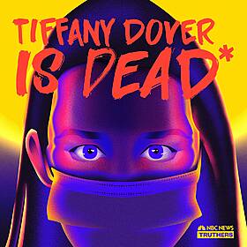 Special Preview: New episode of Tiffany Dover Is Dead* Podcast Image