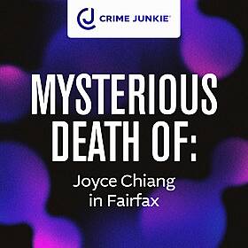 MYSTERIOUS DEATH OF: Joyce Chiang in Fairfax Image