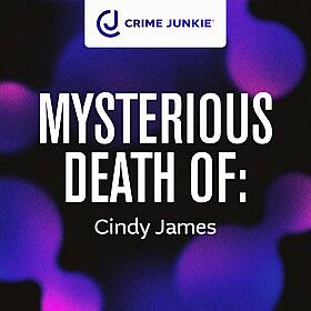 MYSTERIOUS DEATH OF: Cindy James Image