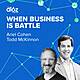 When Business is Battle: Inside the Boardrooms of the CEOs that Survived the Storm