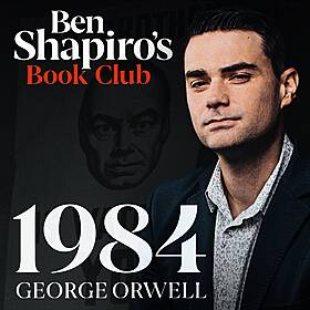 Ben Shapiro’s Book Club | 1984 Image