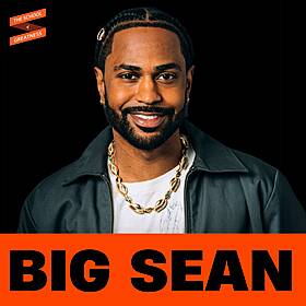 Big Sean Reveals The Manifestation Secrets That Made Him A MAGNET For Abundance Image