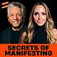 3 Secrets To Manifesting Anything
