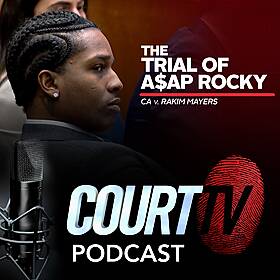 The Trial of A$AP Rocky: Opening Statements | Court TV Podcast Image