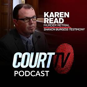 Karen Read Murder Retrial: Shanon Burgess Testimony | Court TV Podcast Image