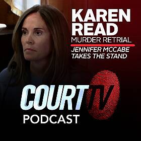 Karen Read Murder Retrial: Jennifer McCabe Takes the Stand | Court TV Podcast Image
