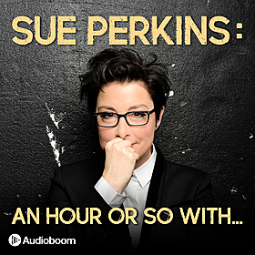 Sue Perkins: An hour or so with... Image