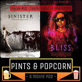 Sinister (2012) + Bliss (2019) Image