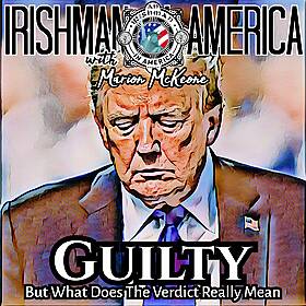 The Guilty Verdict Heard Around The World (And What This Really Means) Image