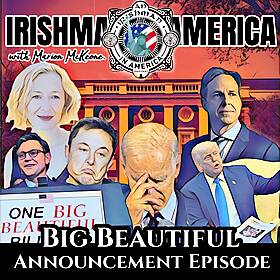 One Big Beautiful Announcement For Irishman in America Image
