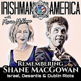 Remembering Shane MacGowan With Marion McKeone - Irishman In America ( Part 1) Image