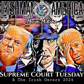 Supreme Court Tuesday & The Irish Oscars Image
