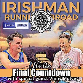 The Final Countdown To Dublin (With Sonia O’Sullivan & Vinny Mulvey) Image