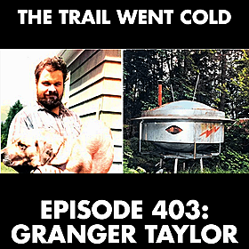 The Trail Went Cold - Episode 403 - Granger Taylor Image