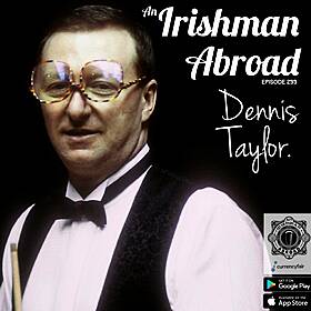 Dennis Taylor: Episode 299 Image