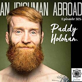 Paddy Holohan: Episode 325 Image