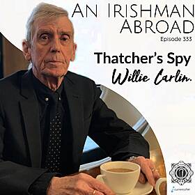 Thatcher's Spy (Willie Carlin): Episode 333 Image