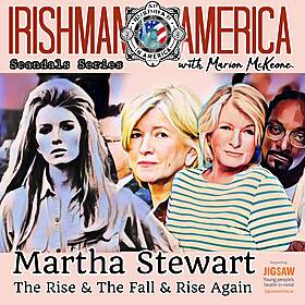 The Martha Stewart Scandal - Irishman In America Scandals Series With Marion McKeone (Trailer) Image