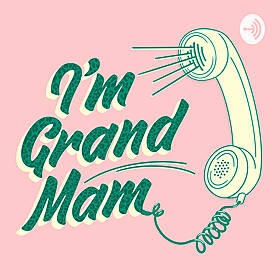 I'm Grand Mam Image