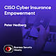 CISO Cyber Insurance Empowerment - Morey Haber, Peter Hedberg, Stephan Jou - BSW #400
