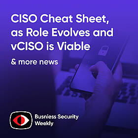 CISO Cheat Sheet, as Role Evolves and vCISO is Viable, Cobalt Strike and Resilience - Theresa Lanowitz, Rohit Dhamankar - BSW #396 Image
