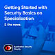 Getting Started with Security Basics on the Way to Finding a Specialization - ASW #339