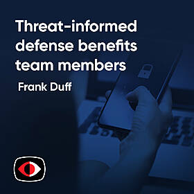 How threat-informed defense benefits each security team member - Frank Duff, Nathan Sportsman - ESW #389 Image