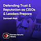 Defending Trust & Reputation as CISOs and Leaders Prepare Their AI Strategy - Santosh Nair - BSW #408
