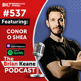 #537: Mobility Coach Conor O Shea on Five Essential Movements for Pain-Free Living, Plantar Fasciitis and The Myths and Realities of Flexibility Training! Image