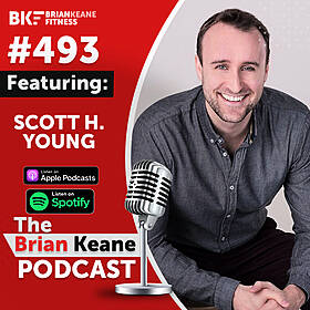 #492: Wall Street Journal Best Selling Author Scott H. Young On The Secret To Mastering Hard Skills, Becoming An Ultra Learner and How To Get Better At Anything! Image