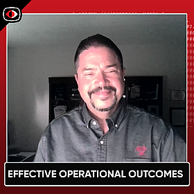 Effective Operational Outcomes - Ken Dunham - PSW #847 Image
