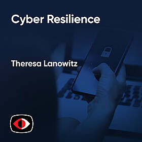 Tackling Barriers on the Road To Cyber Resilience - Rob Allen, Theresa Lanowitz - ESW #386 Image